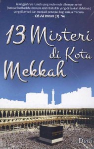 13 Misteri Di Kota Mekkah